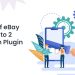 Reach-Millions-of-eBay-Shoppers-Magento-2-eBay-Integration-Plugin-by-Knowband